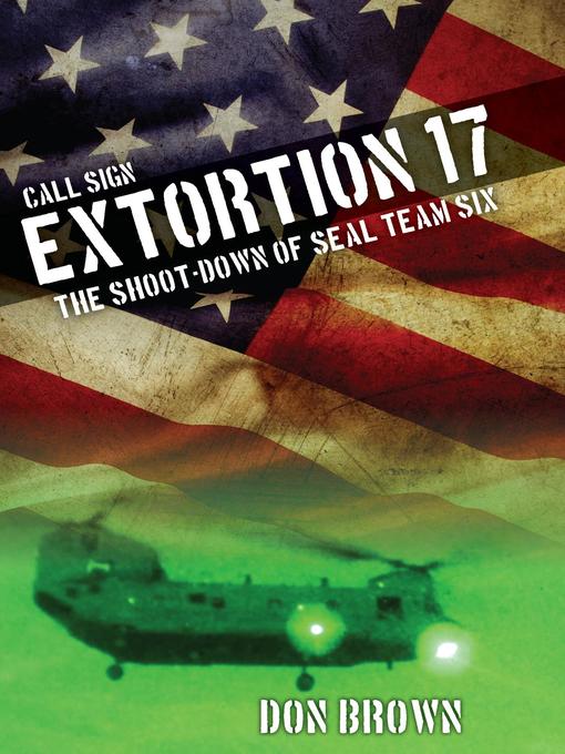 Title details for Call Sign Extortion 17 by Don Brown - Available